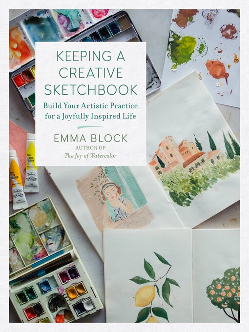 Title details for Keeping a Creative Sketchbook by Emma Block - Available
